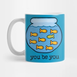 You Be You Mug